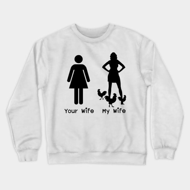 My Wife Farm Animal Love Chicken Farmer Gifts Crewneck Sweatshirt by macshoptee